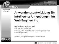 Anwendungsentwicklung fü Intelligente Umgebungen im Web Engineering Anwendungsentwicklung fü Intelligente Umgebungen im Web Engineering